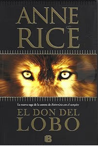 El Don del Lobo (Crónicas del Lobo 1)