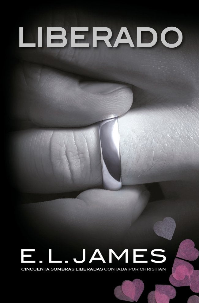 Liberado («cincuenta Sombras» Contada por Christian Grey 3)