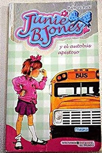 Junie B. Jones y el Autobus Apestoso