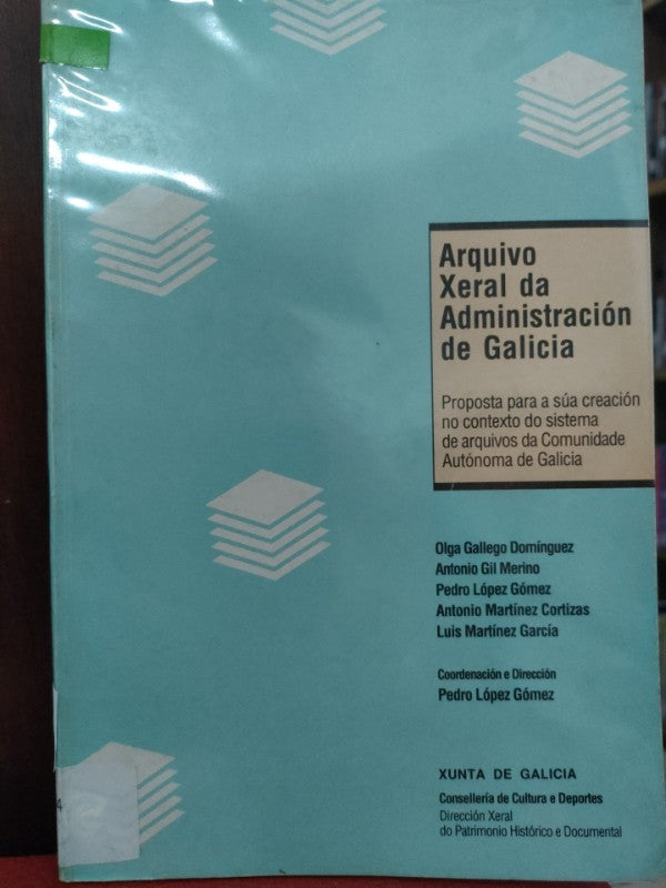 Arquivo Xeral Da Administracion de Galicia