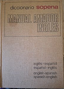 Diccionario Manual Amador Inglés-español y Español-inglés(sopena)