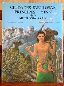 Ciudades Fabulosas, Príncipes y Yinn de la Mitología Árabe