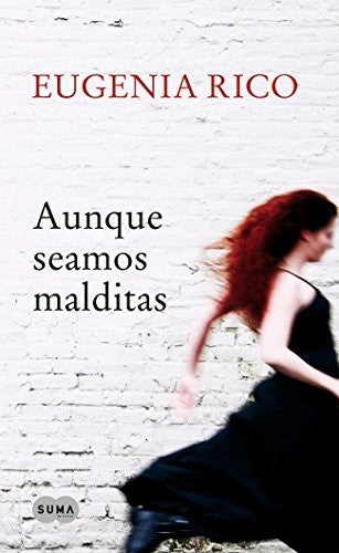 Aunque Seamos Malditas