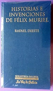 Historias e Invenciones de Félix Muriel