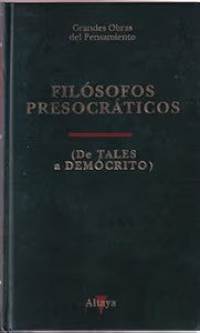 Filósofos Presocráticos(de Tales a Demócrito)