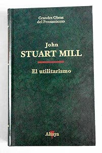 El Utilitarismo