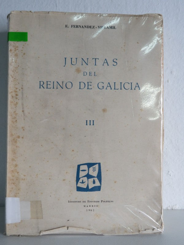 Juntas del Reino de Galicia, Vol. i