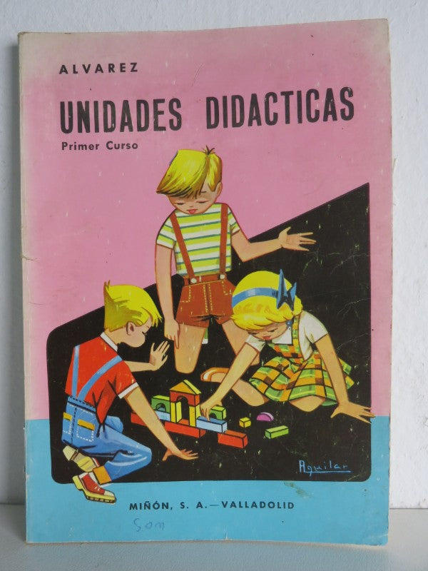 Unidades Didacticas. Primer Curso