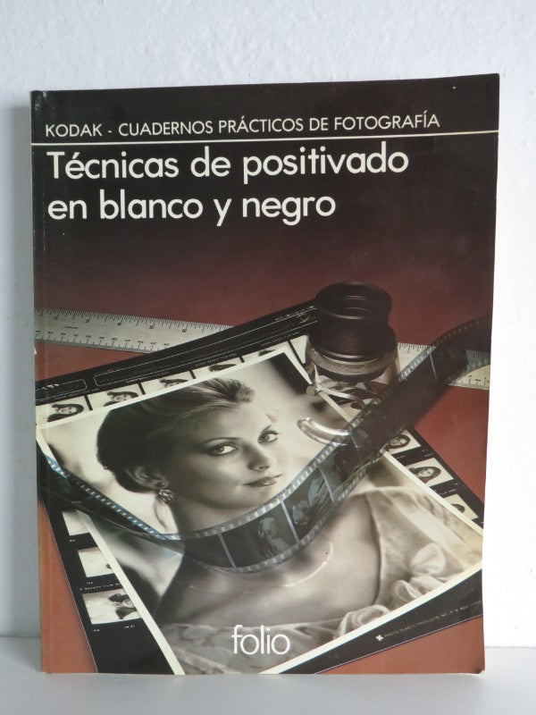 Técnicas de Positivado en Blanco y Negro