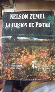 Nelson Zumel, la Ilusión de Pintar