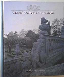 Mariñán, Pazo de los Sentidos
