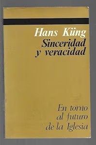 Sinceridad y Vericidad(en Torno Al Futuro de la Iglesia)