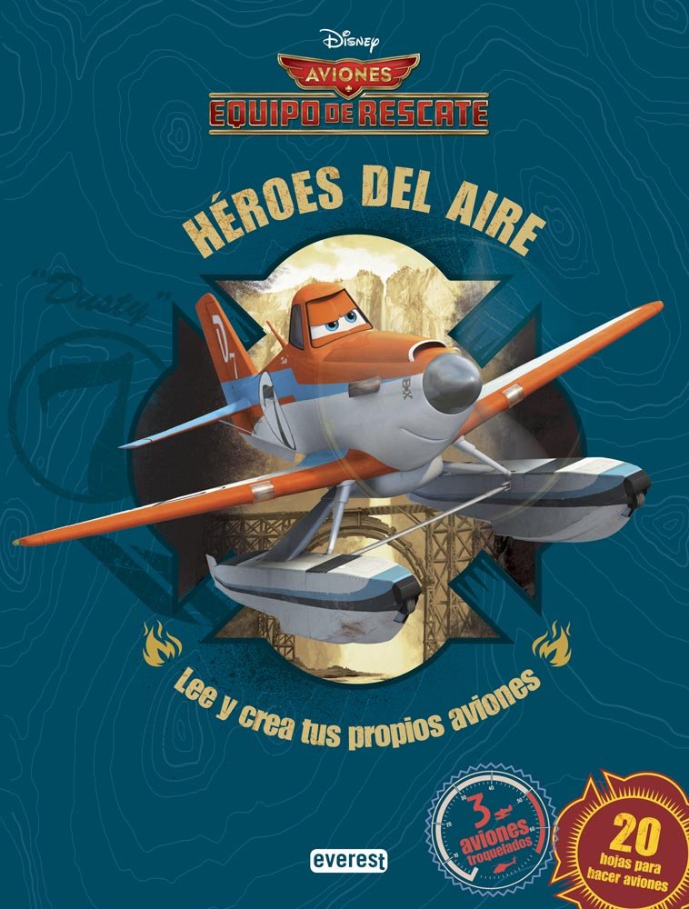 Aviones. Equipo de Rescate. Héroes del Aire