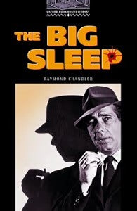 Oxford Bookworms 4. Big Sleep