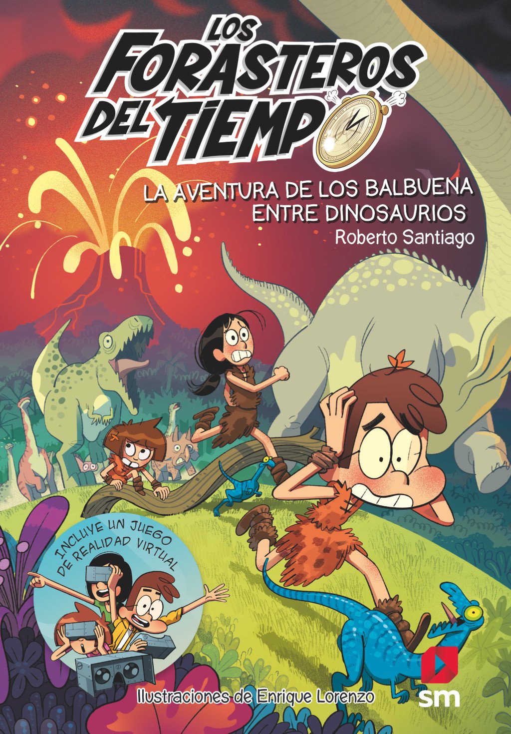 Los Forasteros del Tiempo 6: la Aventura de los Balbuena Entre Dinosaurios
