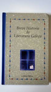 Breve Historia Da Literatura Galega