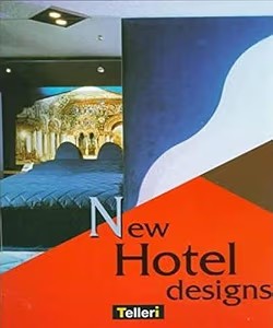 New Hotel Designs