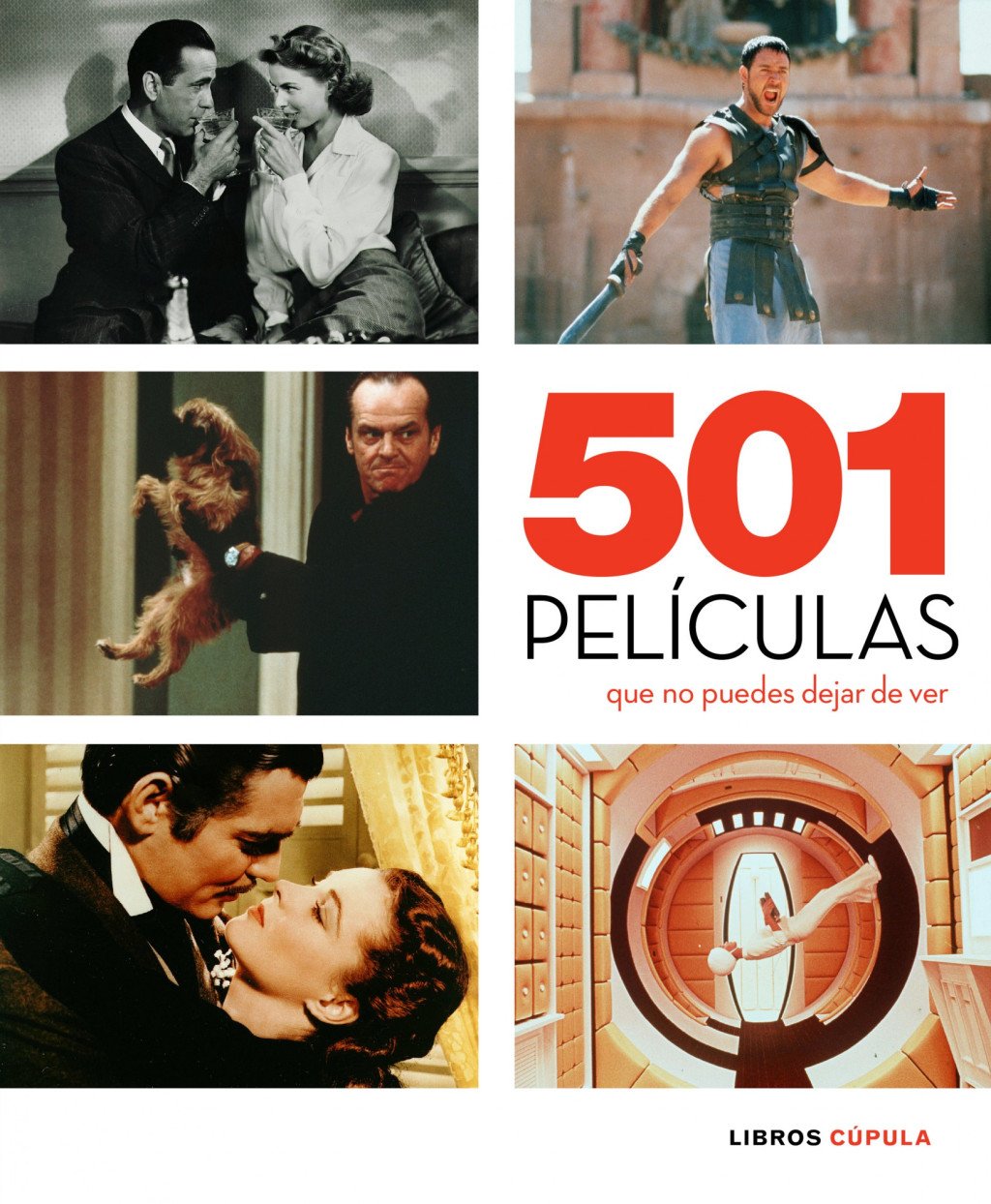 501 Películas Que No Puedes Dejar de Ver