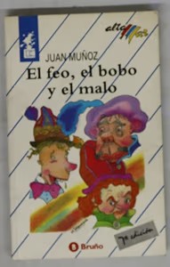 El Feo, el Bobo y el Malo, Educación Primaria, 3 Ciclo