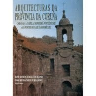 Arquitecturas Da Provincia Da Coruña Volume IX: Comarca de Eume