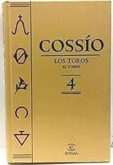 Cossío. los Toros. el Toreo