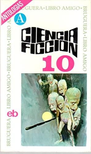 Antologia A. Ciencia Ficción 10