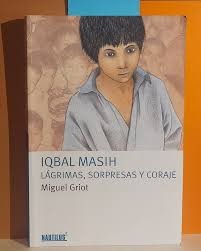 Iqbal Masih Lagrim Sorpres Coraje