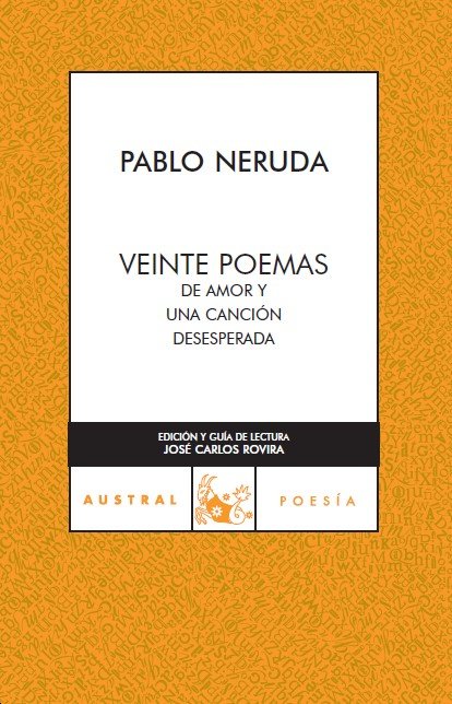 Veinte Poemas de Amor y una Canción Desesperada