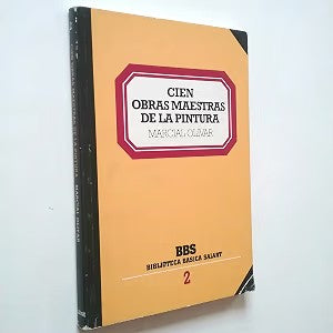 Cien Obras Maestras de la Pintura(biblioteca Salvat Número 2)