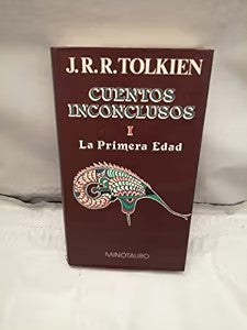 Cuentos Inconclusos de Númenor y la Tierra Media Tomo i