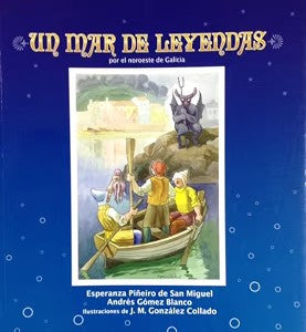 Un Mar de Leyendas por el Noroeste de Galicia