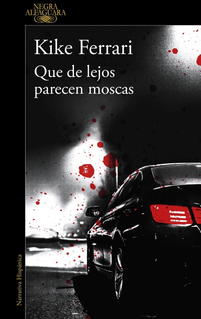 Que de Lejos Parecen Moscas