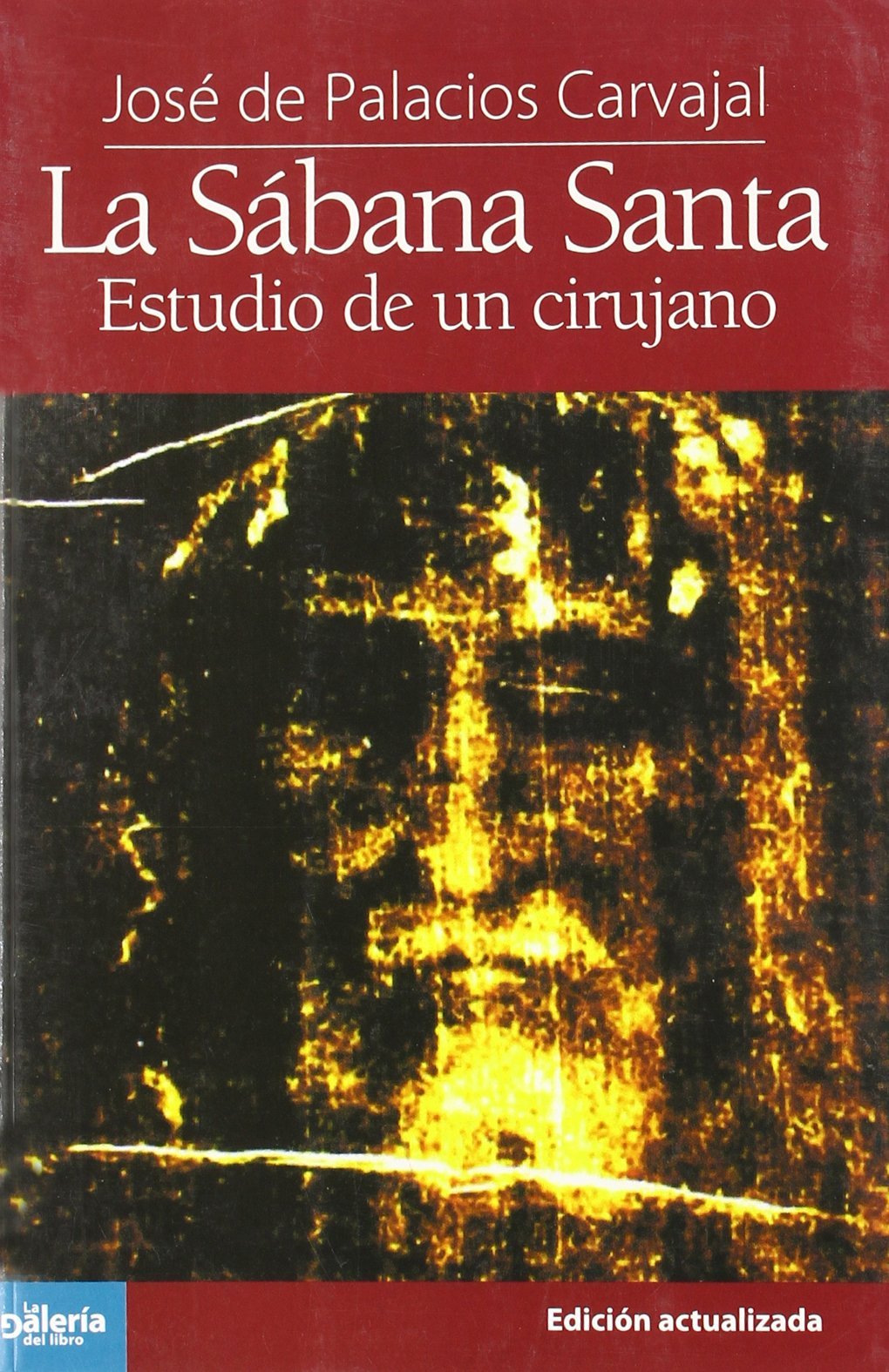 La Sábana Santa: Estudio de un Cirujano