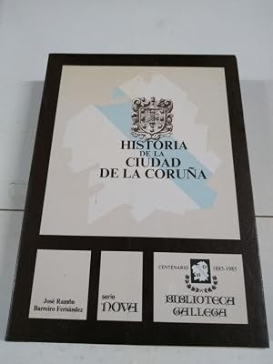 Historia de la Ciudad de la Coruña