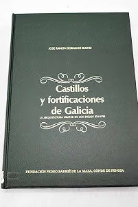 Castillos y Fortificaciones de Galicia