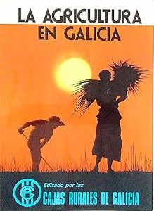 La Agricultura en Galicia