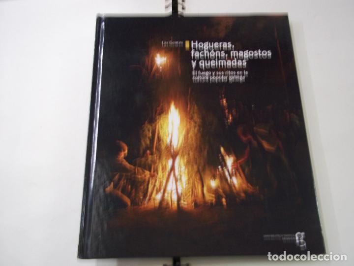 Las Gentes: Hogueras, Fachóns, Magostos y Queimadas