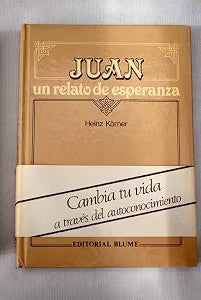 Juan. un Relato de Esperanza