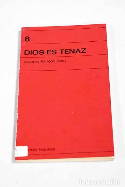 Dios Es Tenaz