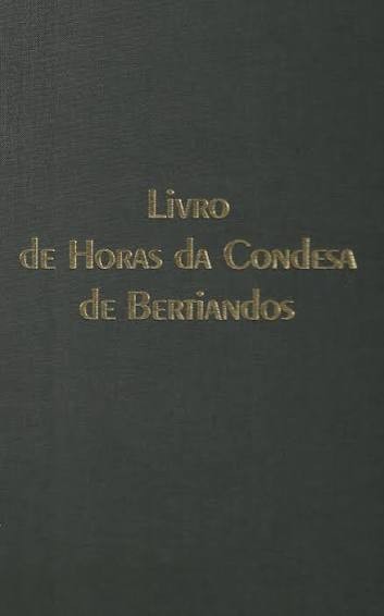 Livro de Horas Da Condesa de Bertiandos