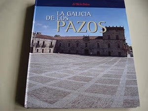 La Galicia de los Pazos