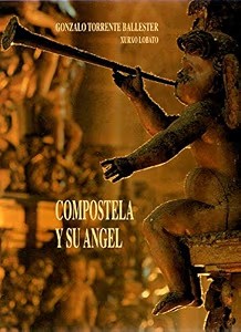 Compostela y Su Ángel