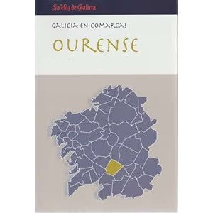 Galicia en Comarcas: Ourense