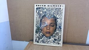 Rough Diamonds