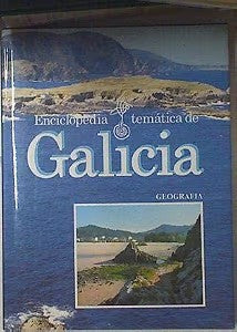 Enciclopedia Temática de Galicia: Historia