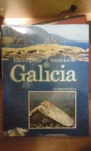 Enciclopedia Temática de Galicia: Antropología
