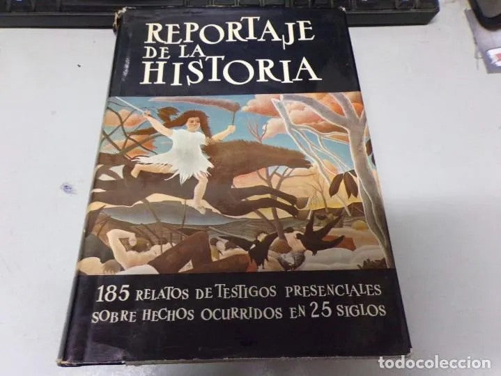 Reportaje de la Historia Tomo 3: