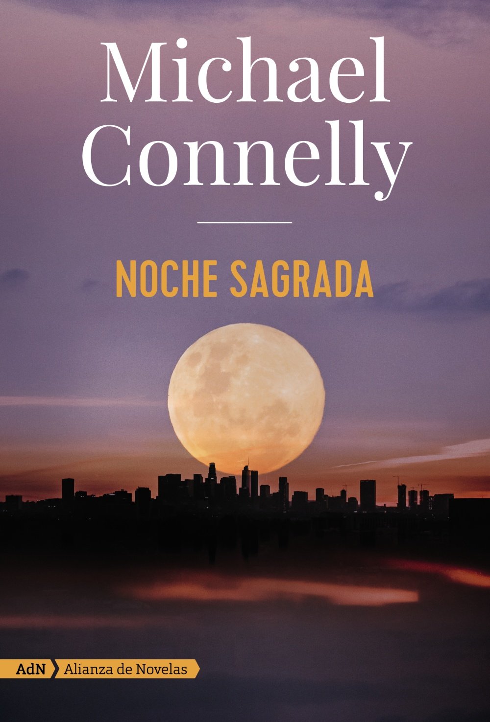 Noche Sagrada (Harry Bosch y Renée Ballard)