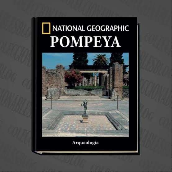 National Geographic Volumen 2 Pompeya