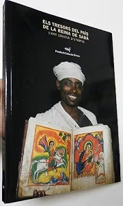 Els Tresors del Pais de la Reina de Sabà: L'Art Cristià D' Etiopia